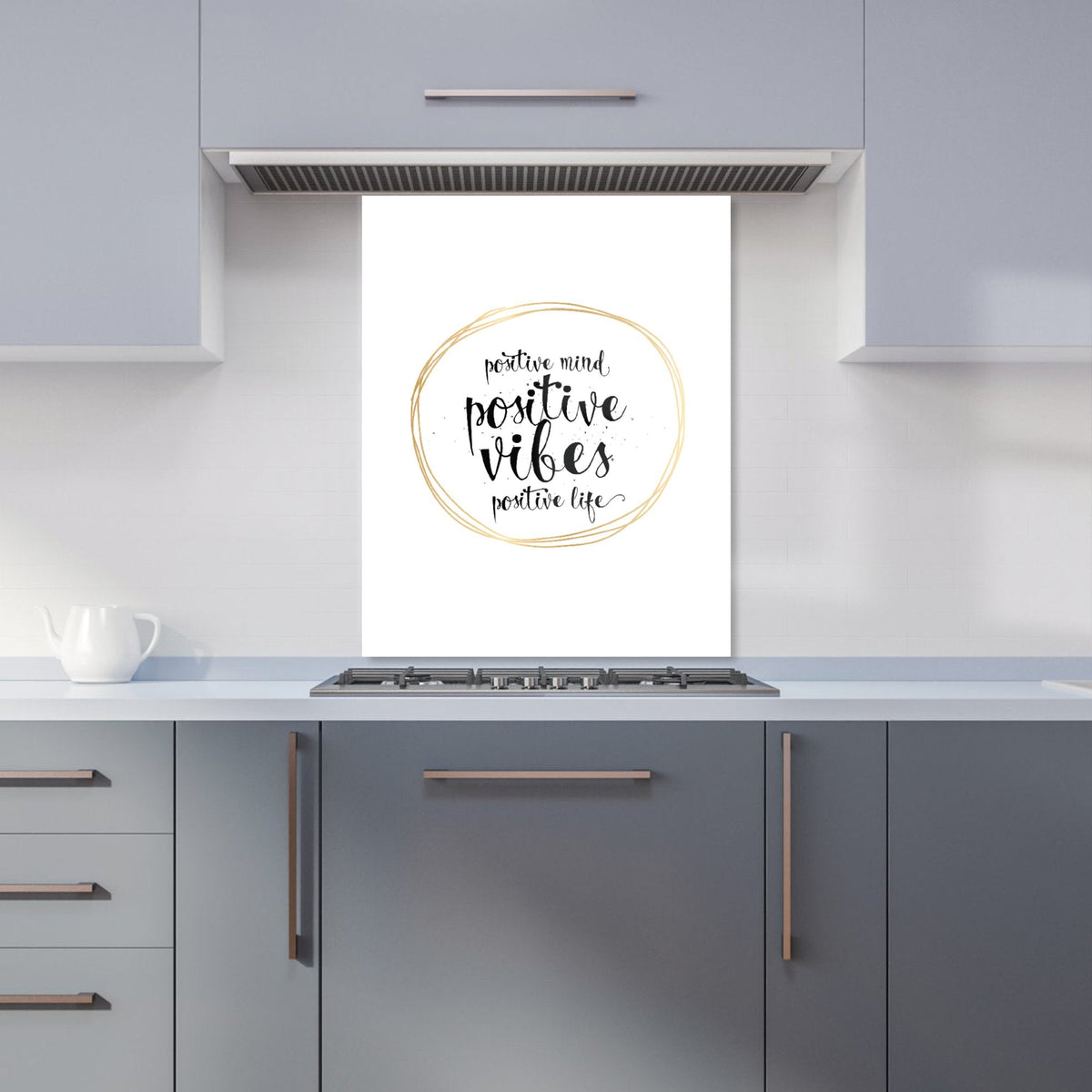Positive Mind, Vibes, Life Kitchen Splashback