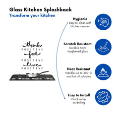 Think Positive, Feel Positive, Live Positive Kitchen Splashback