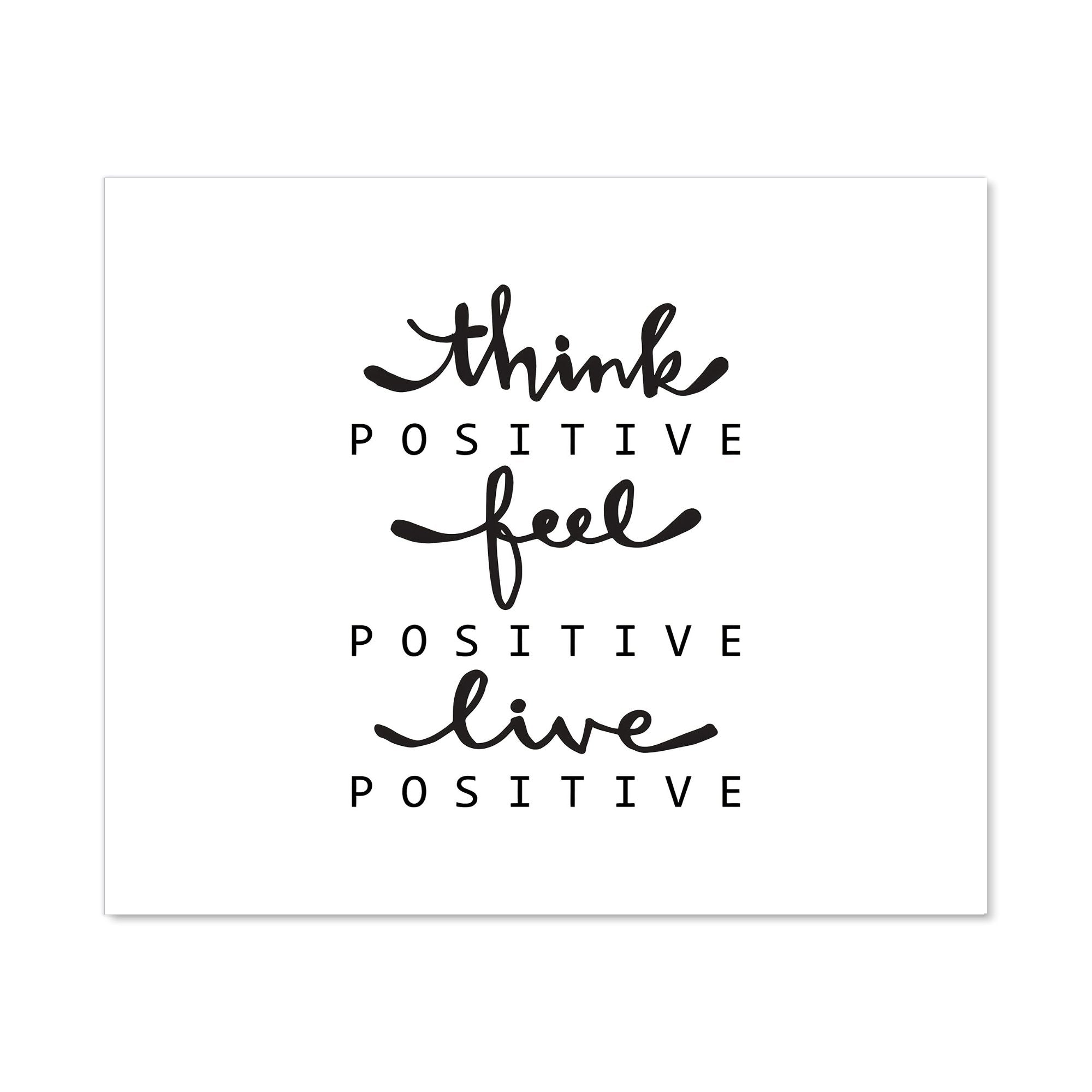 Think Positive, Feel Positive, Live Positive Kitchen Splashback