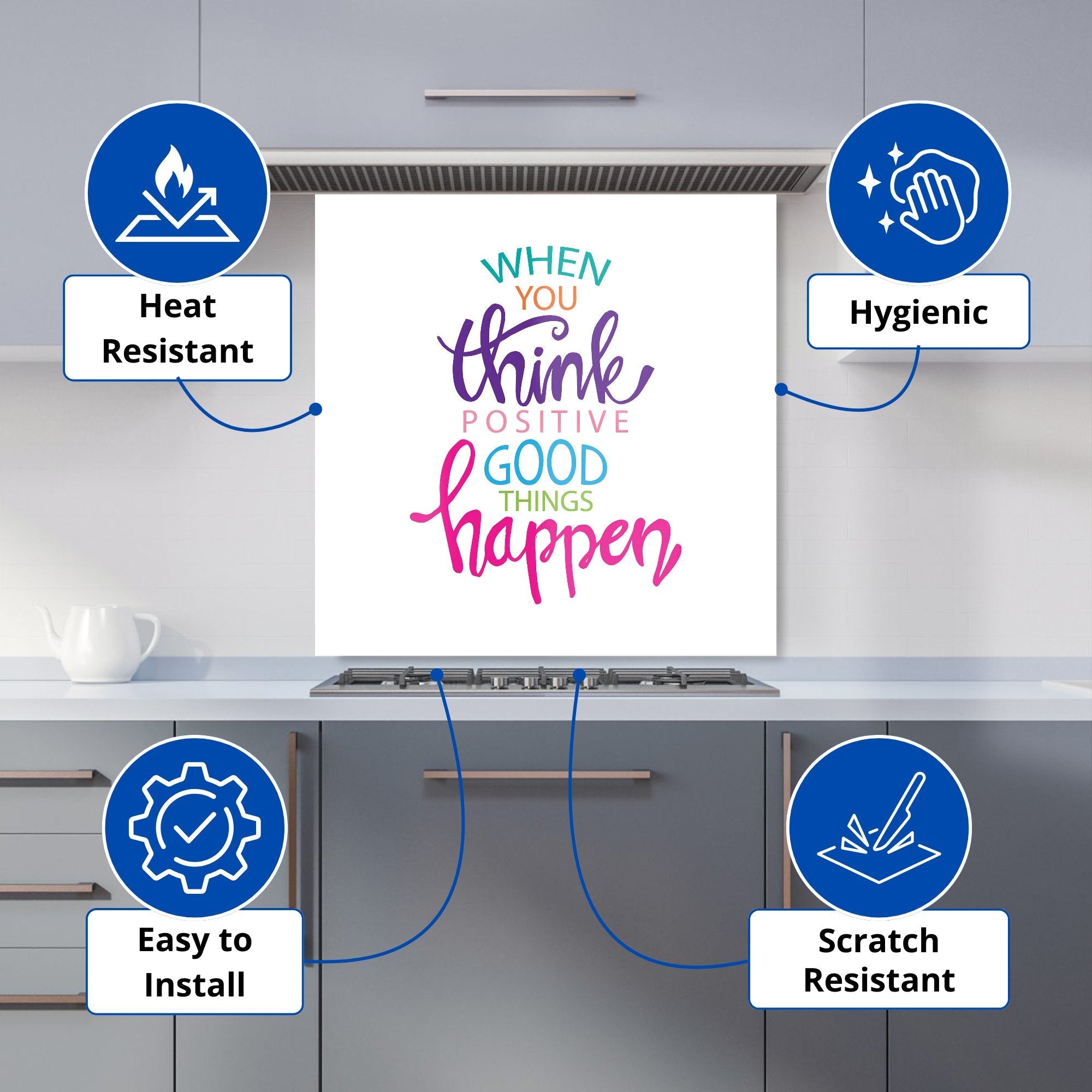When You Think Positive Good Things Happen Kitchen Splashback