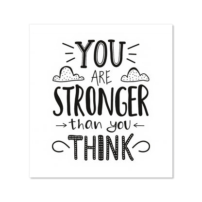 You Are Stronger Than You Think Kitchen Splashback